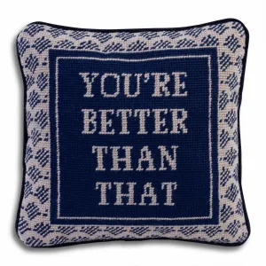 Better Than That Needlepoint Pillow